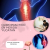 QUIROPRACTICO EN MERIDA YUCATAN
